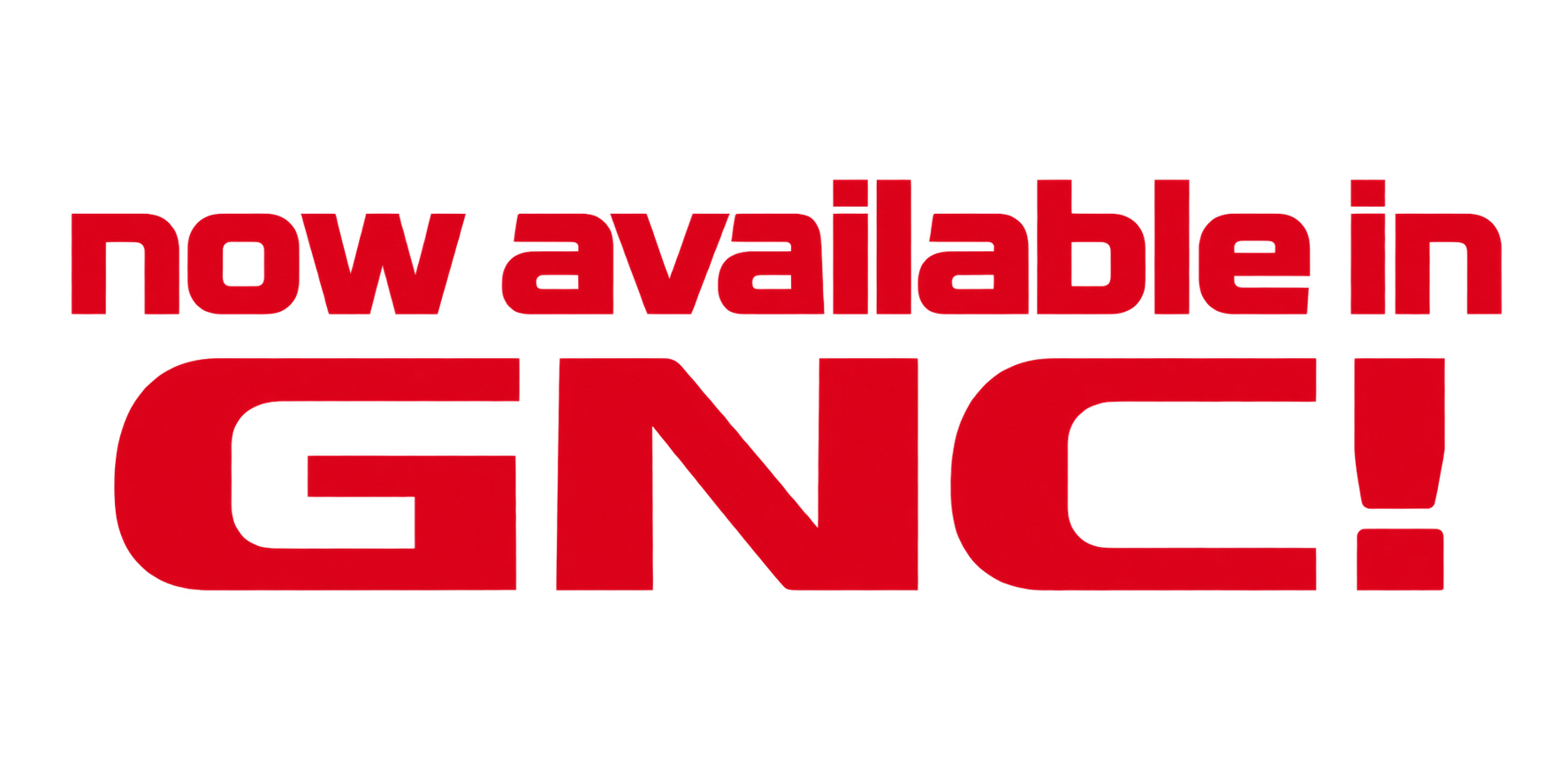 Now available in GNC!